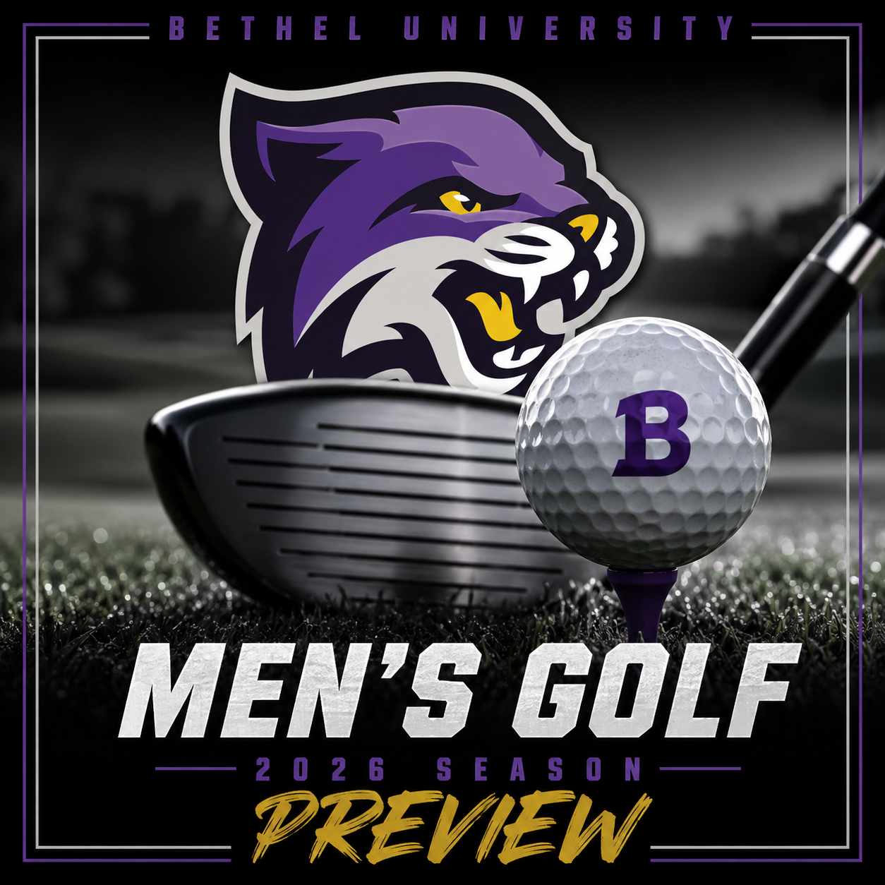 2026-27 Bethel University Wildcat Men&rsquo;s Golf Season Preview