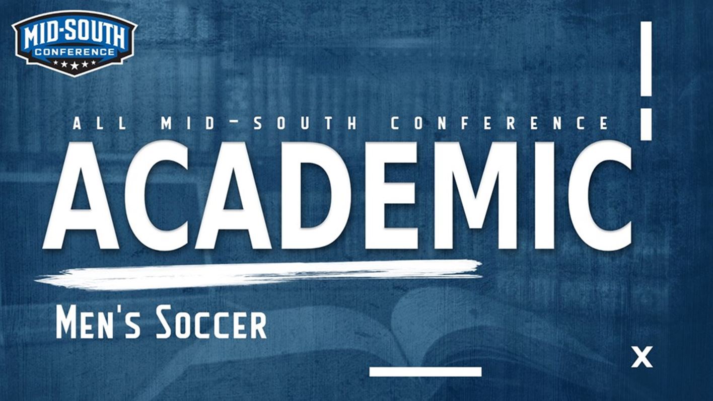 Mid-South Conference Announces Men&rsquo;s Soccer Academic Awards